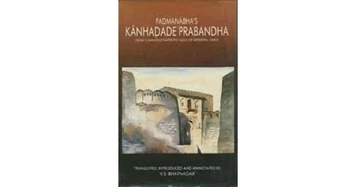 Kanhadade Prabandha by Padmanava, translated by V.S Bhatnagar. Image Source: Goodreads